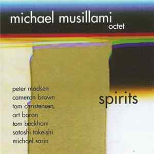 Michael Musillami Octet - Spirits Album