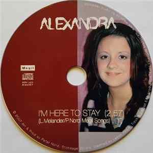Alexandra - I'm Here To Stay Album