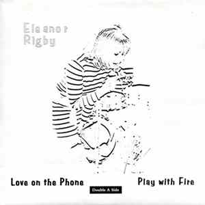 Eleanor Rigby - Love On The Phone Album
