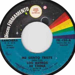 Los Astros De China - Me Siento Triste / Historia De Dos Caballos Album