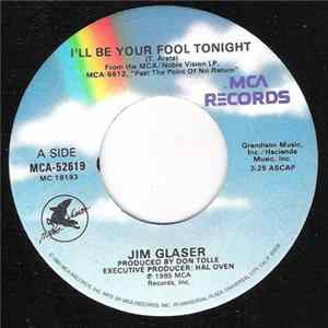 Jim Glaser - I'll Be Your Fool Tonight / Tough Act To Follow Album