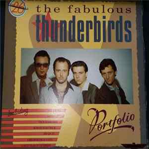 The Fabulous Thunderbirds - Portfolio Album