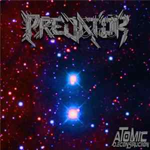 Predator - Atomic Deconstruction Album