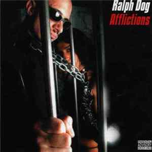 Ralph Dog - Afflictions Album