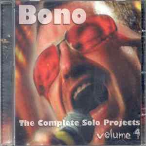 Bono - The Complete Solo Projects (Volume 4) Album