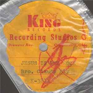 Bro. Claude Ely - Jesus Is The Rock / There's A Higher Power Album