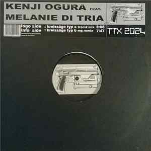 Kenji Ogura Feat. Melanie Di Tria - Kreissäge Album