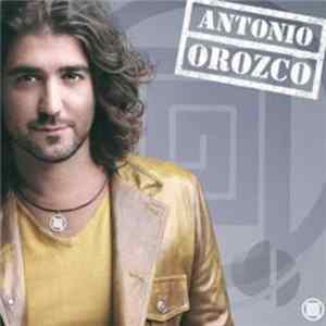 Antonio Orozco - Antonio Orozco Album
