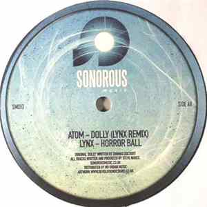 Atom / Lynx - Dolly (Lynx Remix) / Horror Ball Album