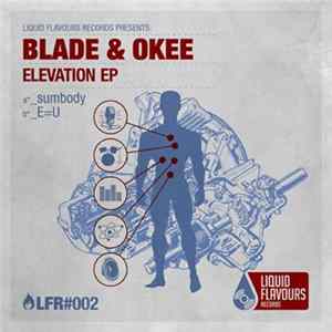 Blade & Okee - Elevation EP Album