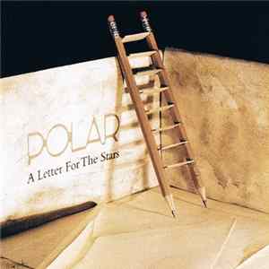 Polar - A Letter For The Stars Album