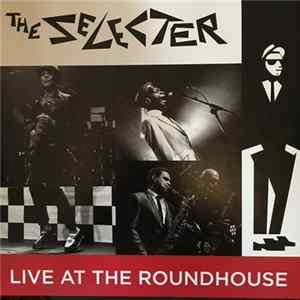 The Selecter - Live At The Roundhouse Album
