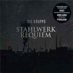 Die Krupps - Stahlwerkrequiem Album