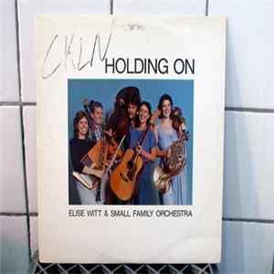 Small Family Orchestra, Elise Witt - Holding On Album