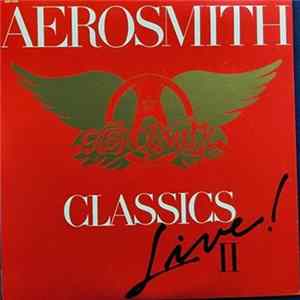 Aerosmith - Classics Live II Album