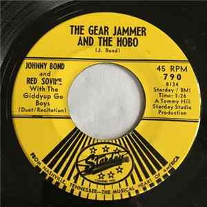 Johnny Bond and Red Sovine, The Giddyup Go Boys - Gear Jammer And The Hobo Album