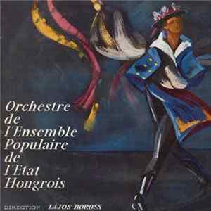Orchestre De Ensemble Populaire De L'Etat Hongrois - Ensemble Populaire De L'État Hongrois Album