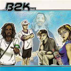 B2Krazy - B2Krazy Album