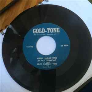 Jack Patton Trio - Maple Sugar Time In Old Vermont Album