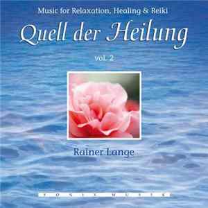 Rainer Lange - Quell Der Heilung Vol. 2 Album