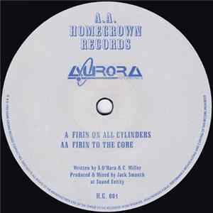 Aurora - Firin On All Cylinders / Firin To The Core Album