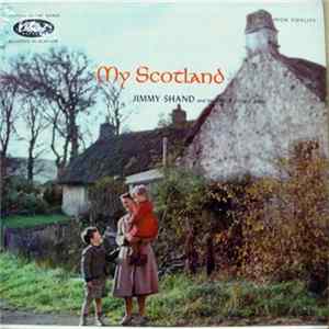Jimmy Shand And His Strict Tempo Band - My Scotland Album