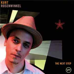 Kurt Rosenwinkel - The Next Step Album