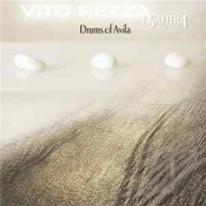 Vito Rezza - Drums Of Avila Album