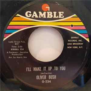 Oliver Bush - I'll Make It Up To You Album
