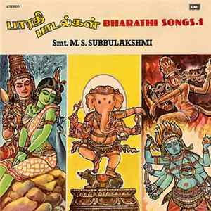 M.S. Subbulakshmi - Barathi Songs 1 Album