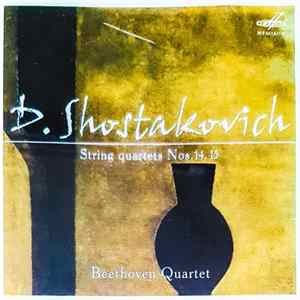 D. Shostakovich, Beethoven Quartet - String Quartets Nos. 14, 15 Album