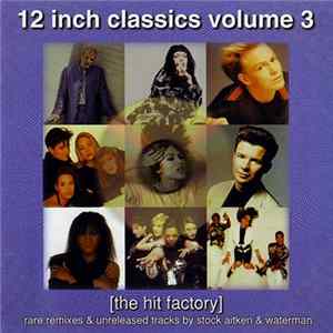 Various - 12 Inch Classics Volume 3 [The Hit Factory] Album