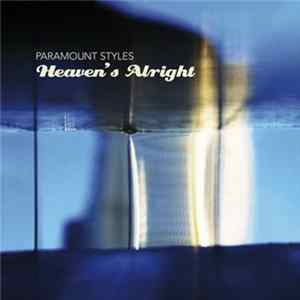 Paramount Styles - Heaven's Alright Album