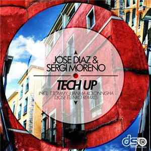 Jose Diaz & Sergi Moreno - Tech Up Album