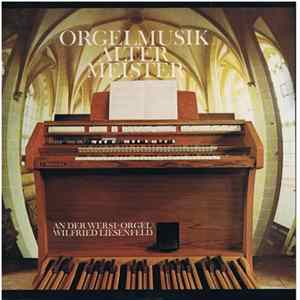Various - Orgelmusik Alter Meister Album