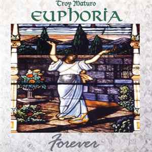 Troy Maturo Euphoria - Forever Album