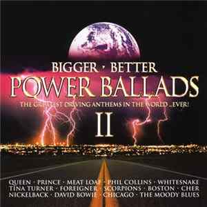 Various - (Bigger Better) Power Ballads II Album