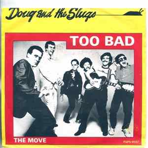 Doug And The Slugs - Too Bad Album