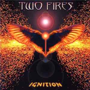 Two Fires - Ignition Album