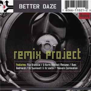 Better Daze - Remix Project Album