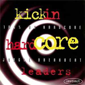 Various - Kickin' Hardcore Leaders Album