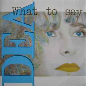 Dea - What To Say Album