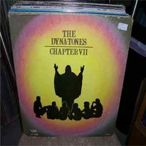 The Dyna-Tones - Chapter VII Album
