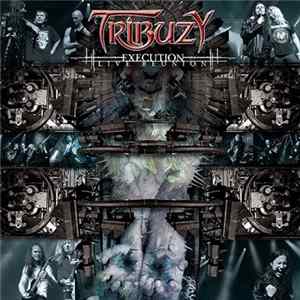 Tribuzy - Execution Live Reunion Album