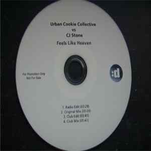 Urban Cookie Collective Vs CJ Stone - Feels Like Heaven Album