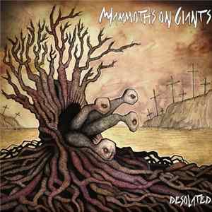 Mammoths On Giants - Desolated Album