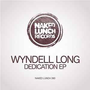 Wyndell Long - Dedication EP Album