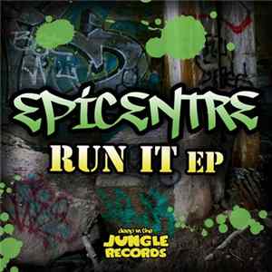Epicentre - Run It EP Album