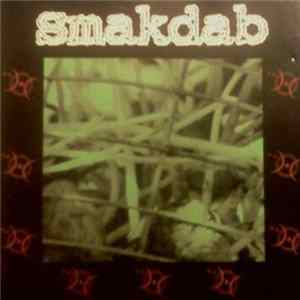 Smakdab - Smakdab Album