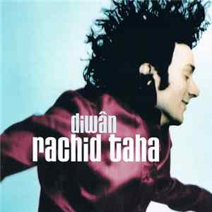 Rachid Taha - Diwân Album